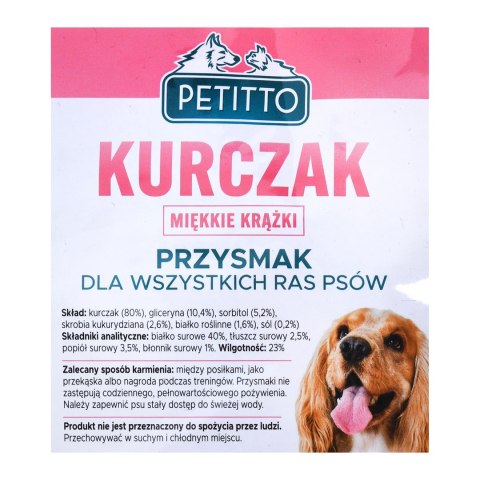PETITTO Miękkie krążki z kurczaka 500G PETITTO Miękkie krążki z kurczaka 500G