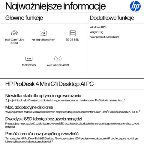 HP ProDesk 4 Mini G1i Ultra 5 225T 16GB DDR5 5600 SSD512 Arc W11Pro 3Y OnSite