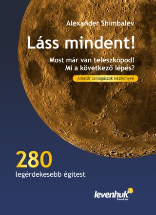 (HU) Przewodnik astronoma „Zobacz wszystko!"