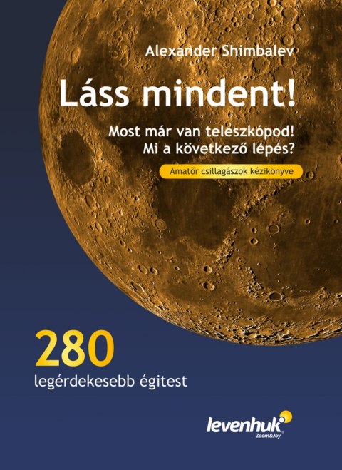 (HU) Przewodnik astronoma „Zobacz wszystko!"
